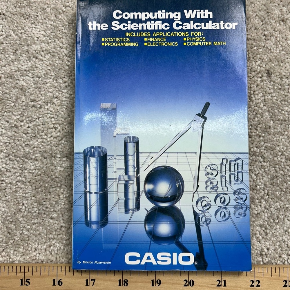 Computing With the Scientific Calculator Morton Rosenstein Casio Guide